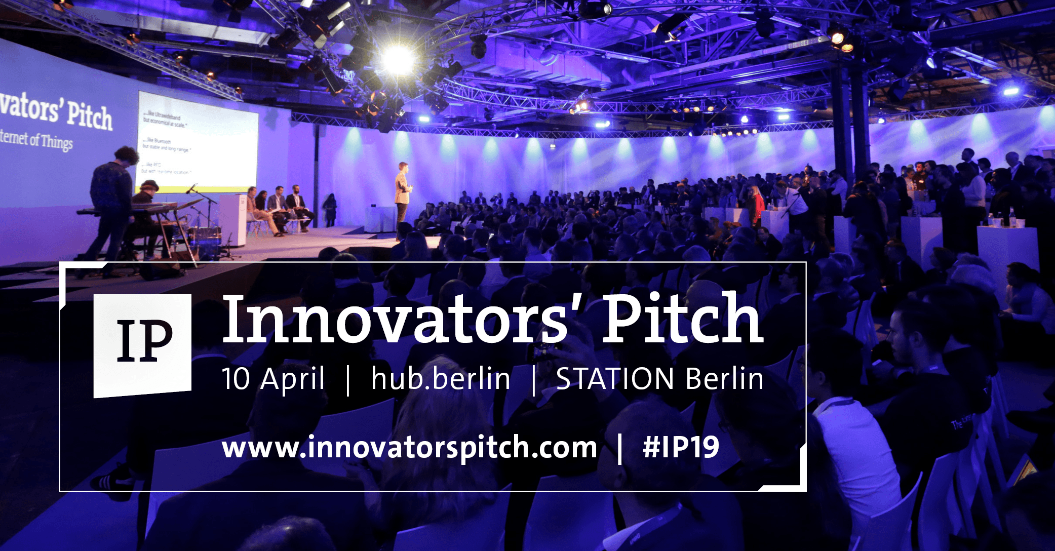 The Innovators’ Pitch - 10th of April 2019 at STATION Berlin